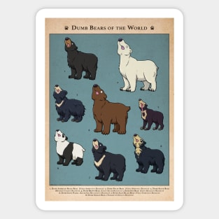 Dumb Bears of the World Sticker